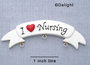 7115 - I love Nursing Banner - Resin Charm Holder (12 per package)