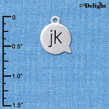 C4297 tlf - jk - Just Kidding - Text Chat - Silver Plated Charm (6 per package)