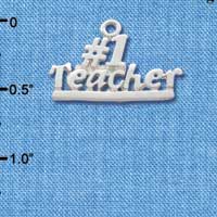 C1852 - #1 Teacher Silver  Charm (6 charms per package)