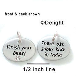 N1041+ - Finish your Beer, There are sober kids in India - Silver Resin Charm (6 charms per package)