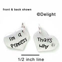 N1032+ - I'm a Princess, That's Why - Silver Resin Charm (6 charms per package)
