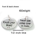 N1041+ - Finish your Beer, There are sober kids in India - Silver Resin Charm (6 charms per package)