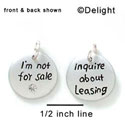 N1048+ - I'm not for Sale, Inquire about Leasing - Silver Resin Charm (6 charms per package)